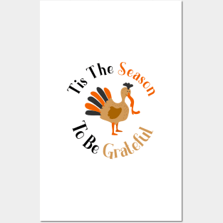 Tis The Season To Be Grateful Posters and Art